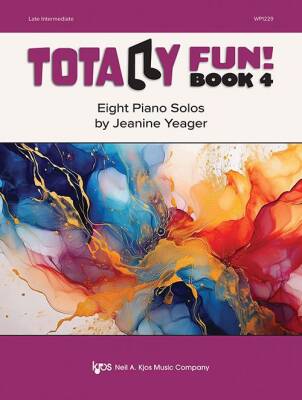 Totally Fun! Book 4  - Yeager - Piano - Book