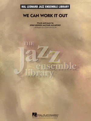 Hal Leonard - We Can Work It Out - Lennon/McCartney/Wasson - Jazz Ensemble - Gr. 4