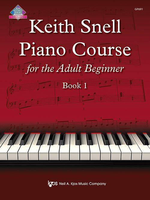 Keith Snell Piano Course for the Adult Beginner,  Book 1