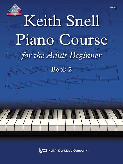 Keith Snell Piano Course for the Adult Beginner, Book 2