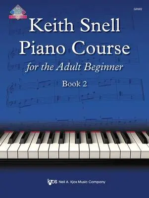 Neil A. Kjos Music Co - Keith Snell Piano Course for the Adult Beginner, Book 2