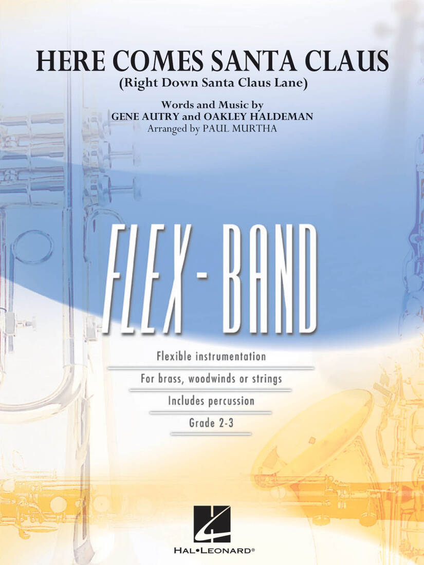 Here Comes Santa Claus - Murtha - Concert Band (Flex-Band) - Gr. 2.5