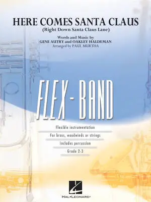 Hal Leonard - Here Comes Santa Claus - Murtha - Concert Band (Flex-Band) - Gr. 2.5