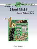 Carl Fischer - Silent Night - OLoughlin - Concert Band - Gr. 3.5