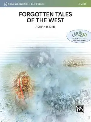 MakeMusic Publications - Forgotten Tales of the West - Sims - Concert Band (Flex-Band) - Gr. 3.5