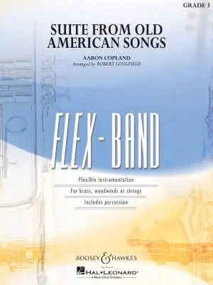 Hal Leonard - Suite from Old American Songs - Copland/Longfield - Concert Band (Flex-Band) - Gr. 3