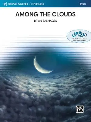 MakeMusic Publications - Among the Clouds - Balmages - Concert Band (Flex-Band) - Gr. 3