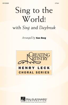 Hal Leonard - Sing To The World! - Berg - 2pt