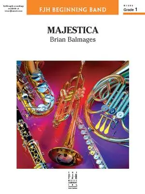 FJH Music Company - Majestica - Balmages - Concert Band - Score - Gr. 1