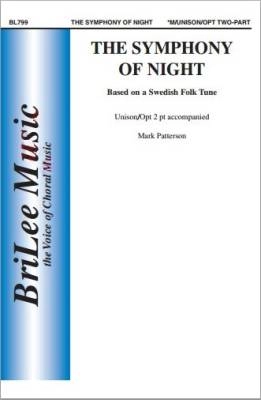 BriLee Music Publishing - The Symphony of Night - Swedish/Patterson - Unison/Optional 2pt