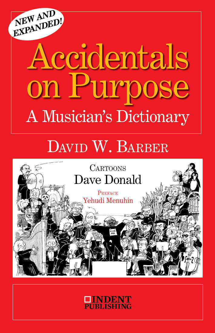 Accidentals on Purpose: Musician\'s Dictionary - Barber - Book