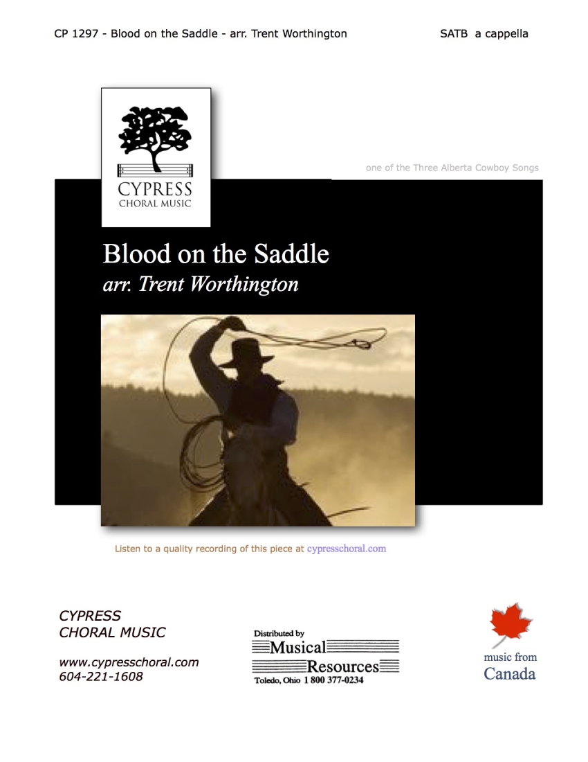 Blood On The Saddle - Canadian/Worthington - SATB
