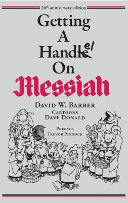 Indent Publishing - Getting a Handel on Messiah - Barber - Book