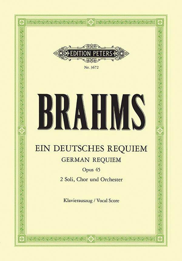 Ein Deutsches Requiem (A German Requiem) Op. 45 - Brahms - SATB Choral Score - Book