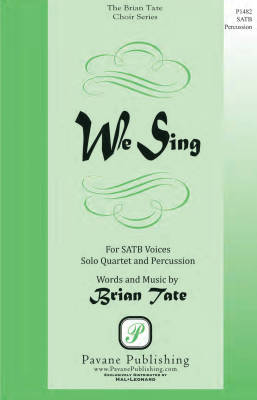We Sing - Tate - SATB/Percussion