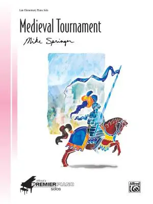 Alfred Publishing - Medieval Tournament - Springer - Piano - Sheet