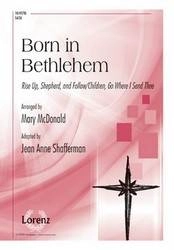 Lorenz Publishing Co. - Born In Bethlehem - Mcdonald/Shafferman - SATB