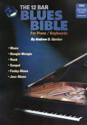 ADG Productions - 12 Bar Blues Bible - Gordon - Piano/Keyboard - Book/Media Online