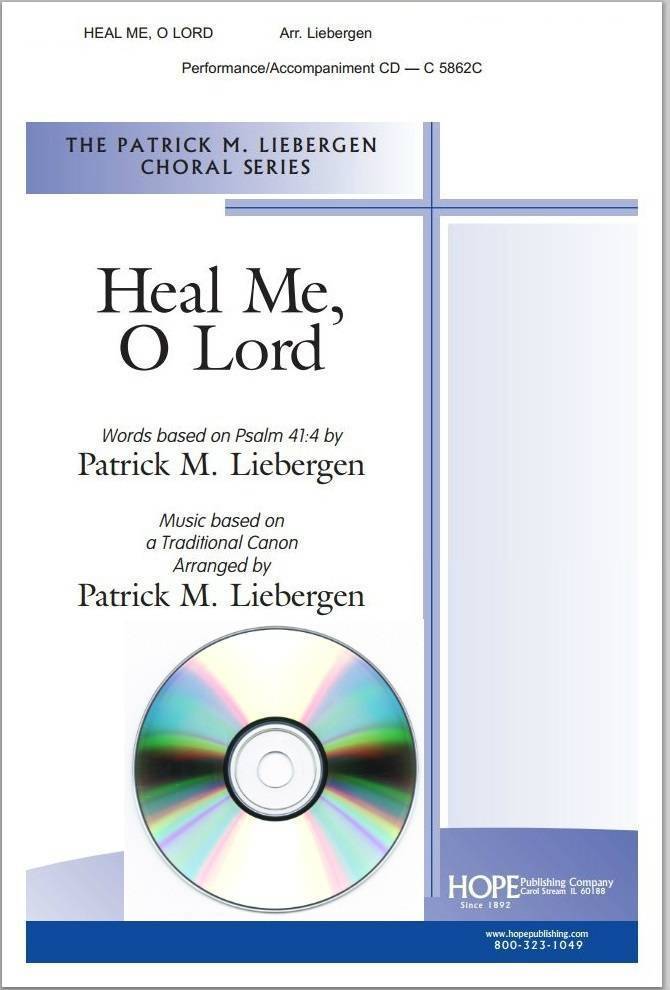 Heal Me, O Lord - Liebergen - CD