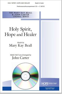 Hope Publishing Co - Holy Spirit, Hope And Healer - Welsh/Beall/Carter - CD