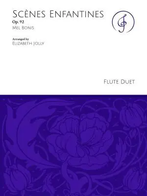 Jolly Music LLC - Scenes Enfantines, Op. 92 - Bonis/Jolly - Flute Duet