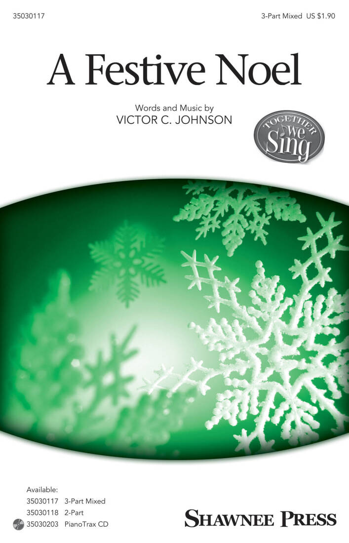 A Festive Noel - Johnson - Choral Octavo - 3-Pt Mixed Accompanied