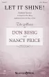 Shawnee Press - Let It Shine! - Price\/Besig - SAB