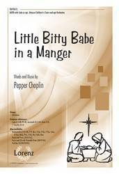 Little Bitty Babe In A Manger - Choplin - SATB
