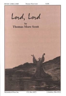 Beckenhorst Press Inc - Lord, Lord - Scott - SATB