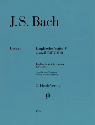 G. Henle Verlag - English Suite No. 5 in E Minor BWV 810 - Bach/Scheideler - Piano - Sheet