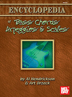 Encyclopedia of Bass Chords, Arpeggios and Scales - Hendrickson/Orzeck - Bass - Book
