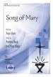 The Lorenz Corporation - Song Of Mary - Mock\/Lopez - SATB
