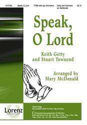 Speak, O Lord - Townend/Getty/McDonald - TTBB