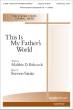 Hope Publishing Co - This Is My Fathers World - Babcock\/Strite - SATB