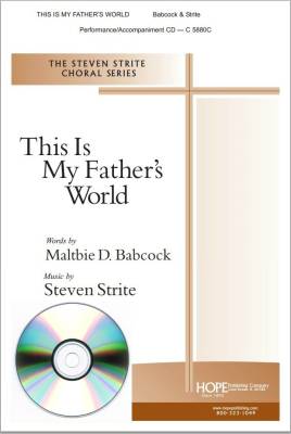 Hope Publishing Co - This Is My Fathers World - Babcock/Strite - CD