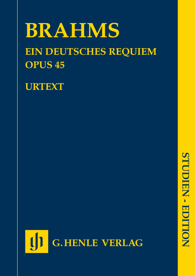 Ein Deutsches Requiem Op. 45 (German Requiem) - Brahms/Struck - Study Score
