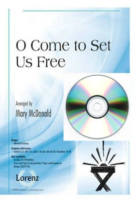 Lorenz Publishing Co. - O Come to Set Us Free - McDonald/Pethel - CD