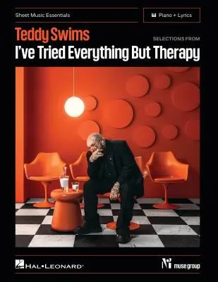 Hal Leonard - Selections from Ive Tried Everything But Therapy - Swims - Piano/Lyrics - Book