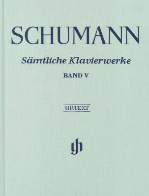 Complete Piano Works, Volume 5 - Schumann - Book - Hardcover