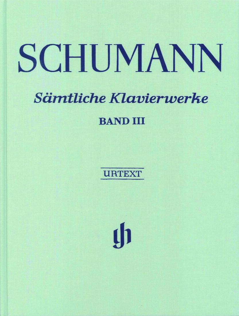 Complete Piano Works, Volume 3 - Schumann - Book - Hardcover