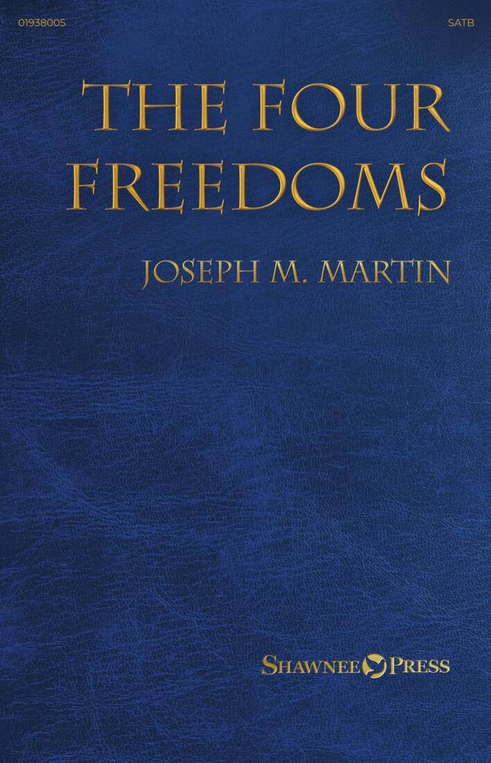 The Four Freedoms - Martin - SATB Accompanied - Book