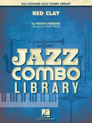 Hal Leonard - Red Clay - Hubbard/Taylor - Jazz Combo - Gr. 4