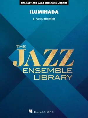 Hal Leonard - Iluminada - Fernandez - Jazz Ensemble - Gr. 4