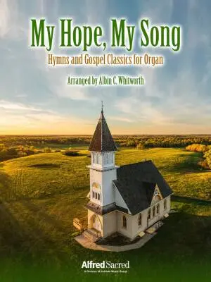 Jubilate Music - My Hope, My Song: Hymns and Gospel Classics - Whitworth - Organ - Book