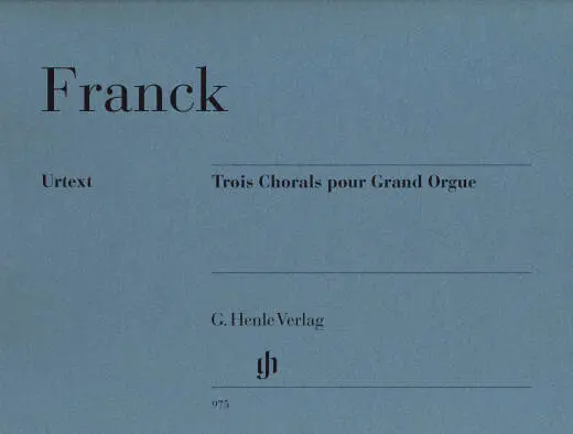 G. Henle Verlag - 3 Chorals pour Grand Orgue - Franck/Winklhofer - Organ - Book