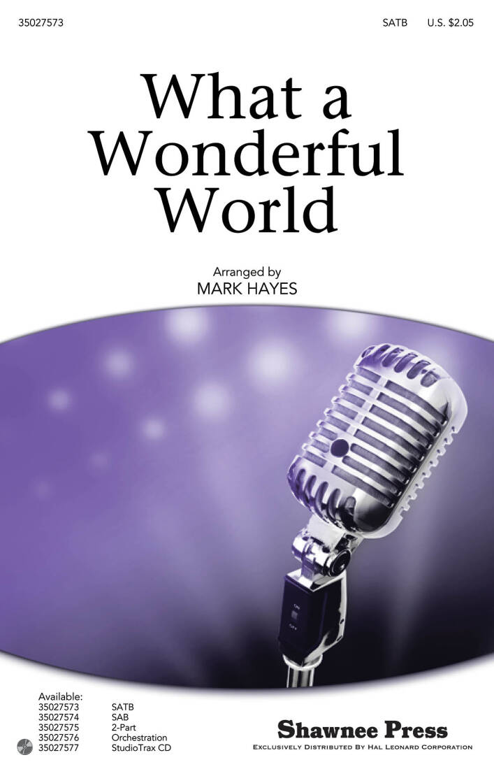 What a Wonderful World - Armstrong/Hayes - Choral Octavo - SATB Accompanied