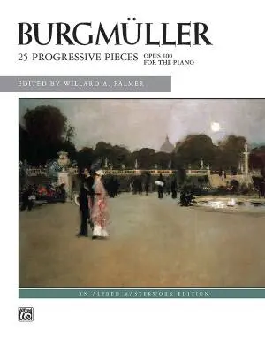 Alfred Publishing - 25 Progressive Pieces, Op. 100 - Burgmuller/Palmer - Piano - Book
