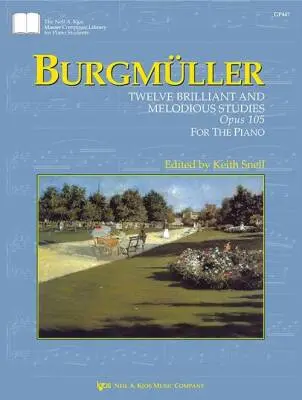 Neil A. Kjos Music Co - Twelve Brilliant and Melodious Studies, Op. 105 - Burgmuller/Snell - Piano - Book