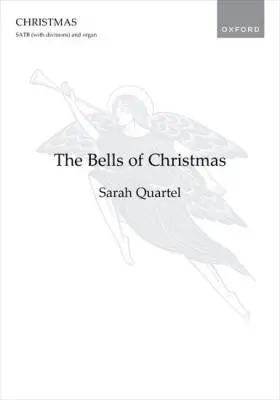 Oxford University Press - The Bells of Christmas - Quartel - Choral Octavo - SATB Divisi/Organ