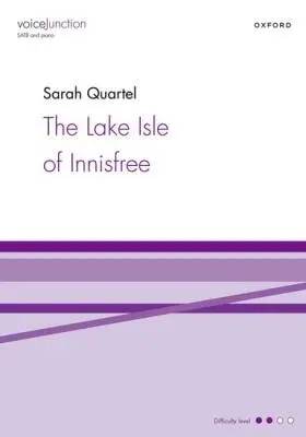 Oxford University Press - The Lake Isle of Innisfree - Quartel - Choral Octavo - SATB/Piano